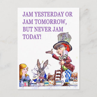 Postal Jam Ayer o Jam Mañana pero nunca Jam Hoy!