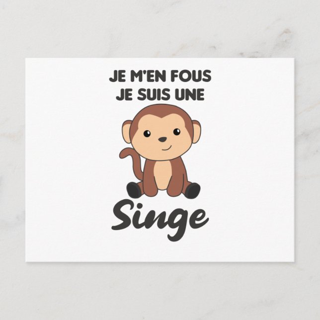 Postal Je M'en Fous Je Suis Une Singe - Mono dulce (Anverso)
