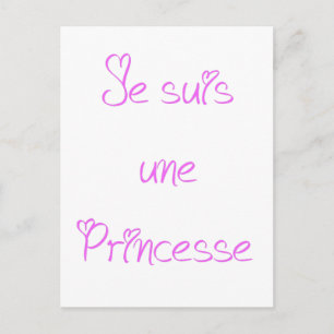 Postal Je suis une princesse