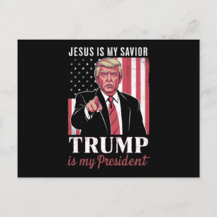 Postal Jesús Es Mi Salvador Trump Es Mi Presidente Elecci