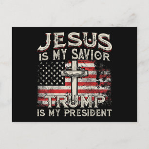 Postal Jesús Es Mi Salvador Trump Es Mi Presidente Estado