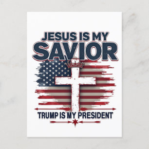 Postal Jesús es mi salvador Trump es mi presidente gracio