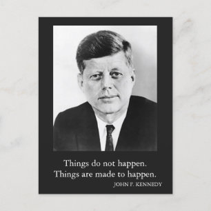 Postal JFK John F. Kennedy Cita Las cosas no pasan