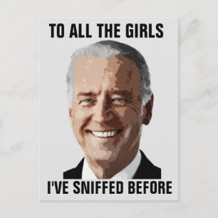 POSTAL JOE BIDEN TODAS LAS CHICAS A LAS QUE HE OLIDO ANTE