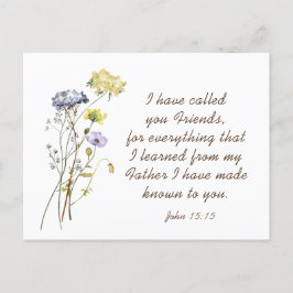 Postal John 15:15 te he llamado amigos Bible Verse