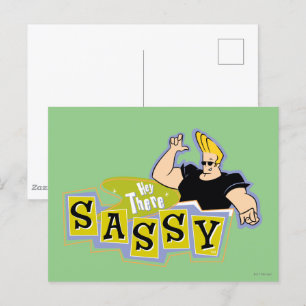Postal Johnny Bravo - Hey There Sassy