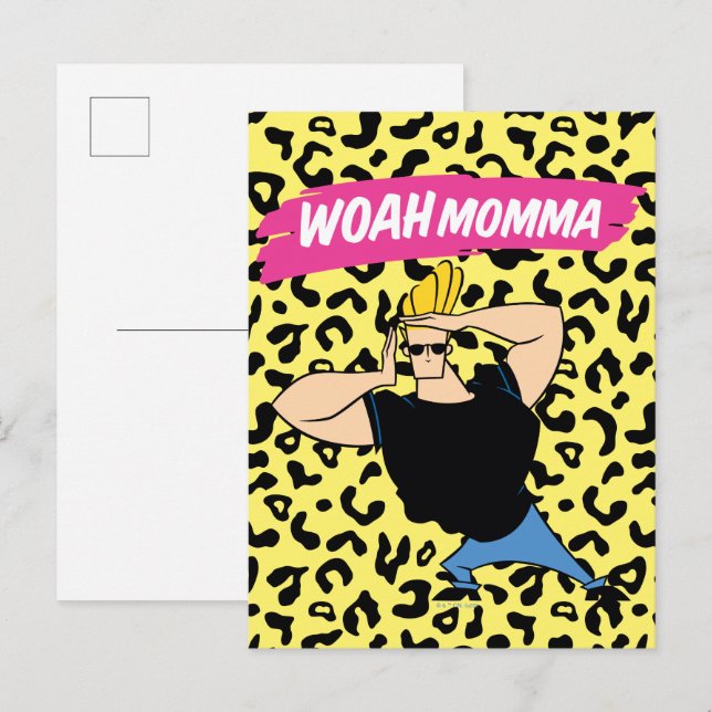 Postal Johnny Bravo - Woah Momma (Anverso / Reverso)