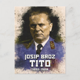 Postal Josip Broz Tito 1892 - 1980 Presidente del SFRJ