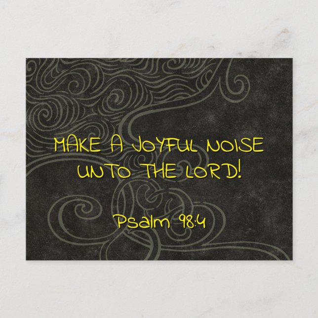 Postal  Joyful Noise 3 Psalm 98:4 Christian Scripture (Anverso)