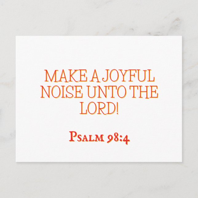 Postal  Joyful Noise 4 Psalm 98:4 Christian Scripture (Anverso)