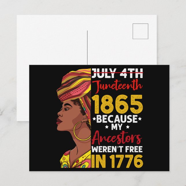 Postal Juneteenth Porque Mis Antepasados No Eran Libres 1 (Anverso / Reverso)
