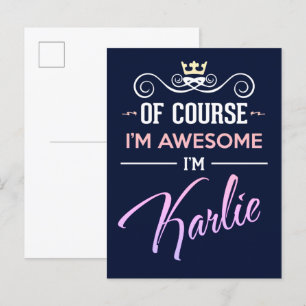 Postal Karlie Por supuesto que soy un nombre increíble