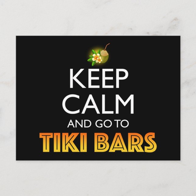 Postal Keep Calm And Go To Tiki Bars (Anverso)