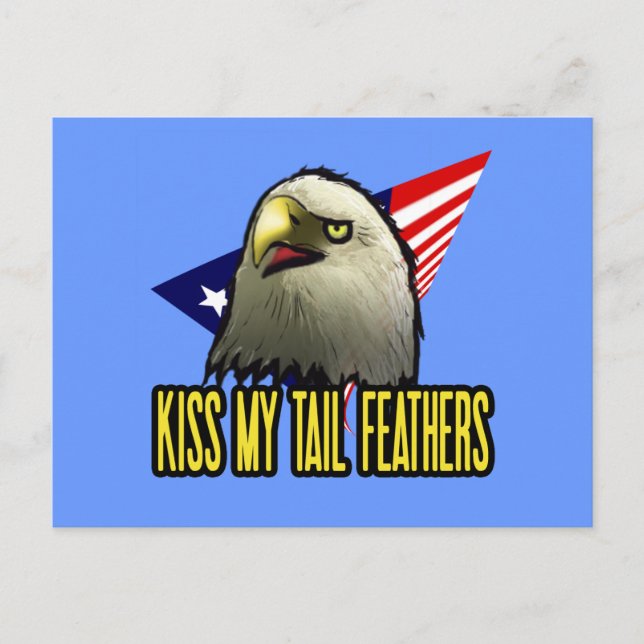 Postal Kiss My Tail Feathers American Eagle Funny (Anverso)