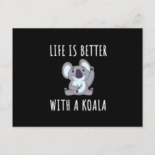 Postal Koala - La Vida Es Mejor Con Un Koala