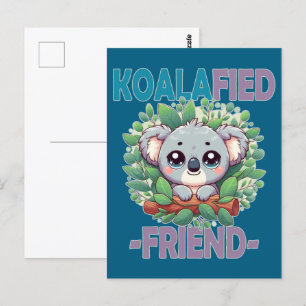 Postal Koalafied Friend divertido juego de palabras Cute