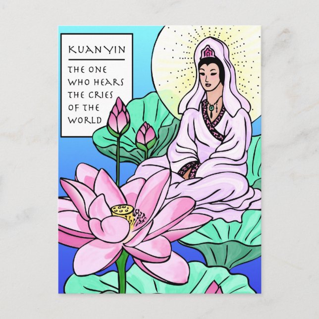 Postal Kuan Yin, Quan Yin, Escucha Tus Lloros (Anverso)