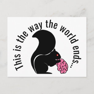 Postal La ardilla zombie, así es como termina el mundo