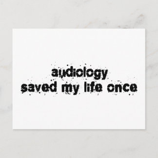 Postal La Audiología Salvó Mi Vida Una Vez