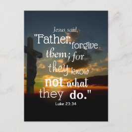 Postal La Biblia de Perdón Verse Perdonarlos Lucas 23:34