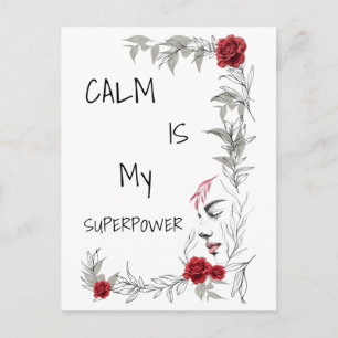 Postal La calma es mi superpoder   Confianza en uno mismo