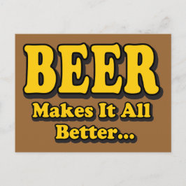 Postal La cerveza lo hace mejor - Divertido eslogan de lo