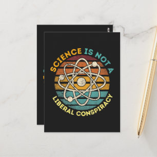Postal La ciencia no es una conspiración liberal