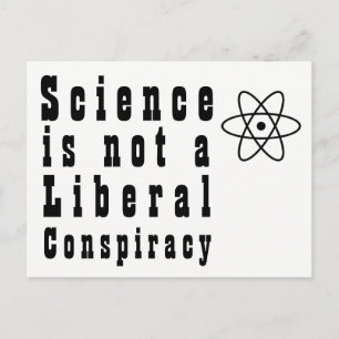 Postal "La ciencia no es una conspiración liberal" editab