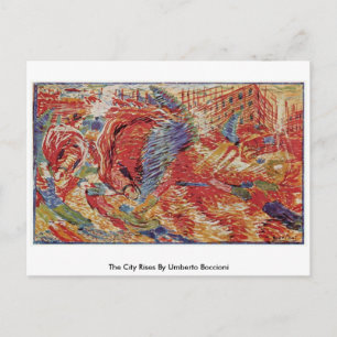 Postal La Ciudad Se Levanta Por Umberto Boccioni