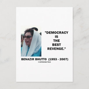 Postal La democracia de Benazir Bhutto es la mejor vengan