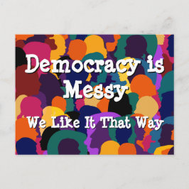 Postal La democracia es desordenada 