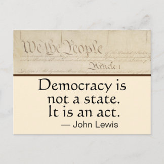 Postal La democracia es un acto John Lewis We the People