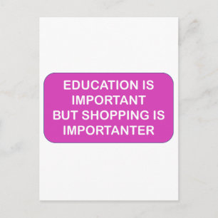 Postal La educación es importación Las compras son import