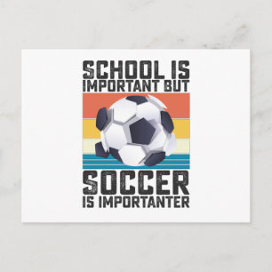 Postal La escuela es importante, pero el fútbol es import