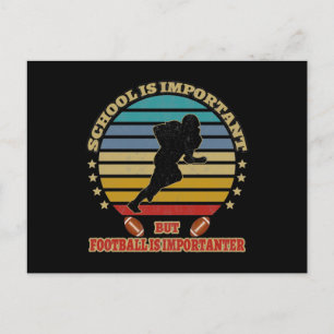 Postal La escuela es importante pero el fútbol es más imp