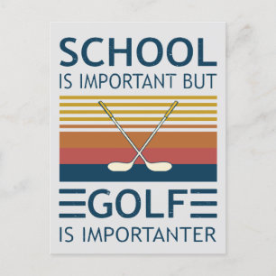 Postal La Escuela Es Importante Pero El Golf Es Gracioso