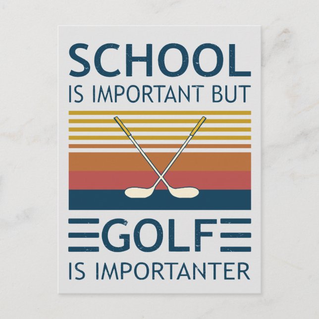 Postal La Escuela Es Importante Pero El Golf Es Gracioso (Anverso)