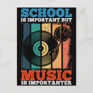 Postal La Escuela Es Importante Pero La Música Es Importa