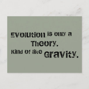 Postal La evolución es sólo una teoría.  Como Gravity.