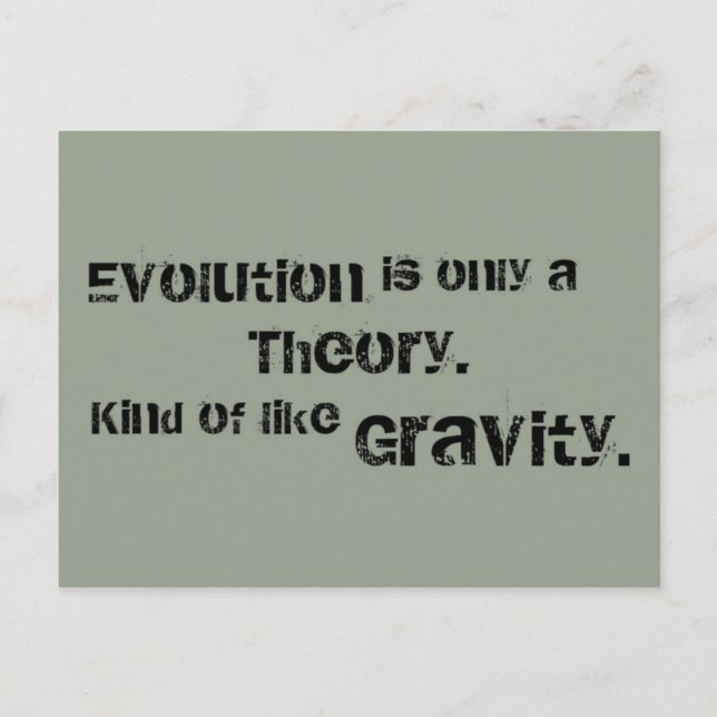 Postal La evolución es sólo una teoría.  Como Gravity. (Anverso)