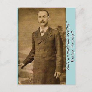 Postal "La fe es una intuición apasionada". Wllm Wordswor