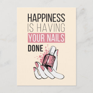 Postal La felicidad es tener tus uñas hechas