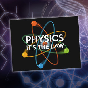 Postal LA FÍSICA ES LA LEY Cita Divertida de Ciencia