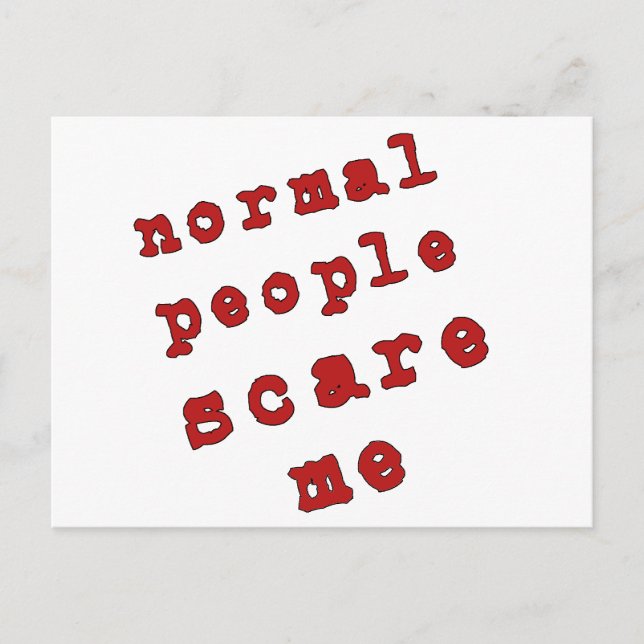 Postal ¡La Gente Normal Me Da Miedo! (Anverso)