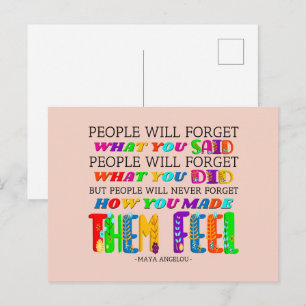 Postal La gente nunca olvidará cómo les hiciste sentir