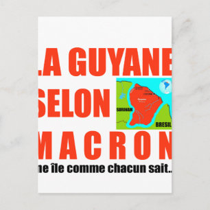 Postal La Guyane selon Macron est une île