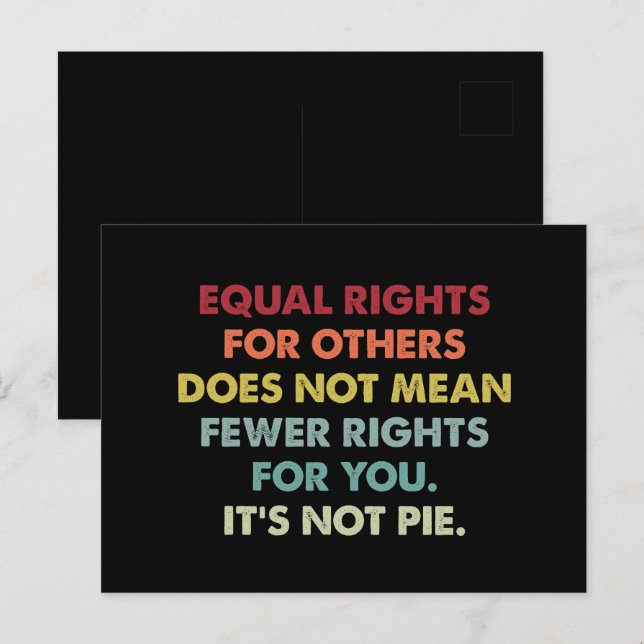 Postal La Igualdad De Derechos Para Otros No Significa Me (Anverso / Reverso)