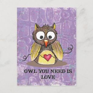Postal "La lechuza que necesitas es amor" Postcard de Owl