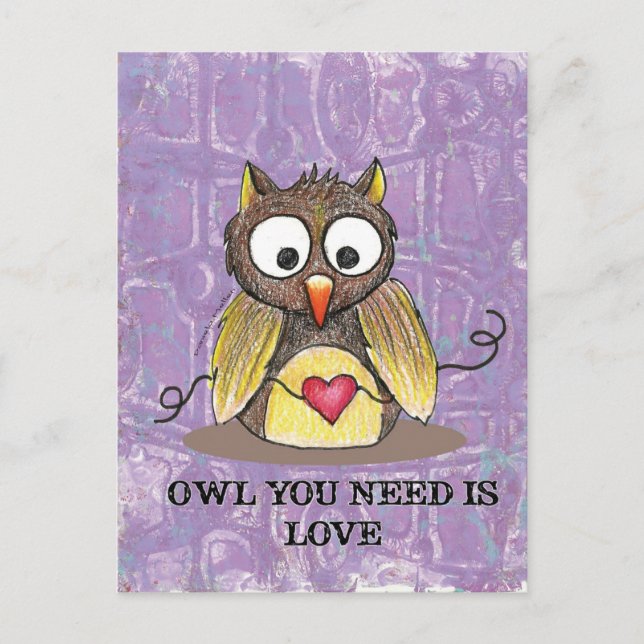 Postal "La lechuza que necesitas es amor" Postcard de Owl (Anverso)