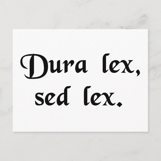 Postal La ley es dura, pero es la ley. (Anverso)